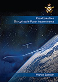 Pseudosatellites: Disrupting Air Power Impermanence