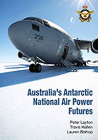 Australia's Antarctica National Air Power Futures